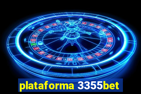 plataforma 3355bet